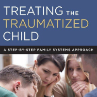 Treating the traumatized child door Scott Sells en Ellen Souder